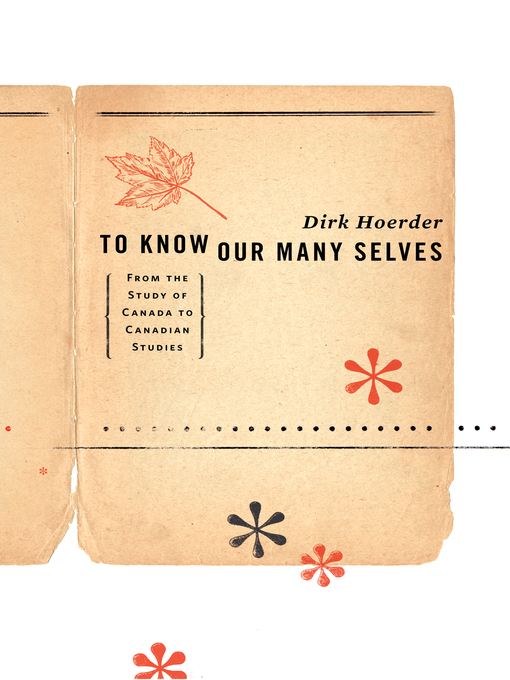 Title details for To Know Our Many Selves by Dirk Hoerder - Available